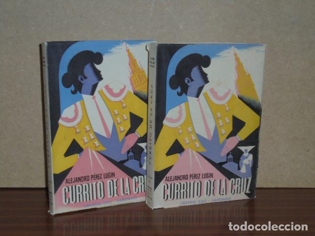 B&uuml;cher: CURRITO DE LA CRUZ (Dos tomos) - P&eacute;rez Lugin, Alejandro
