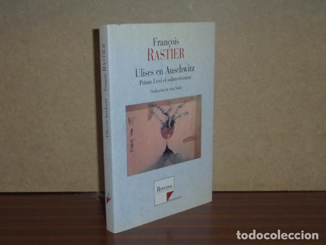 Libri di seconda mano: ULISES EN AUSCHWITZ - Primo Levy el sobreviviente - Rastier, Fran&ccedil;ois