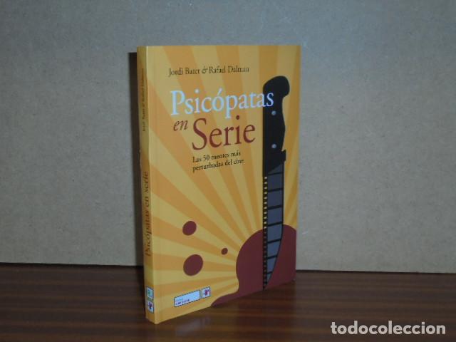 Libri di seconda mano: PSIC&Oacute;PATAS EN SERIE - Las 50 mentes m&aacute;s perturbadas del cine - Batet, Jordi - Rafael Dalmau
