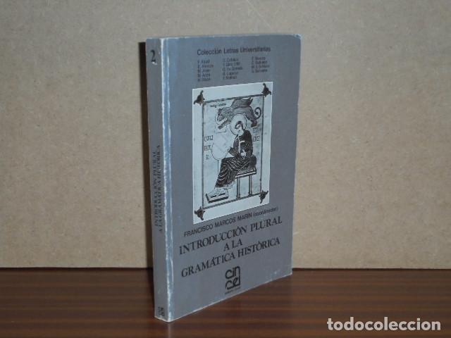 Libri di seconda mano: INTRODUCCI&Oacute;N PLURAL A LA GRAM&Aacute;TICA HIST&Oacute;RICA - VV. AA. - Francisco Marcos Mar&iacute;n (coordinador)