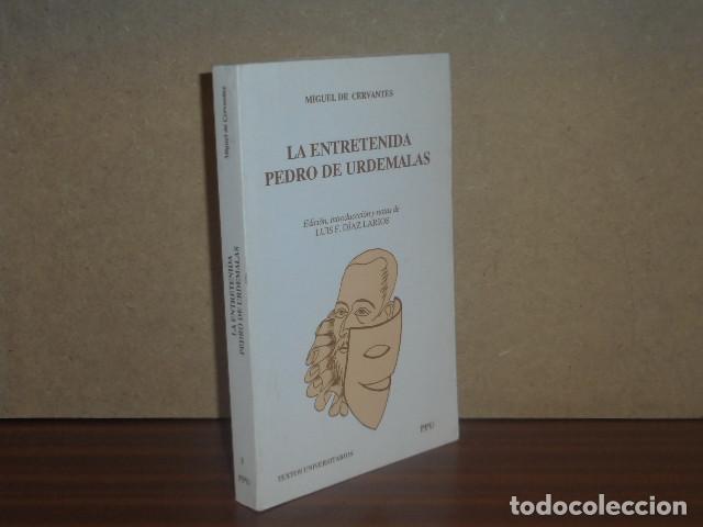 B&uuml;cher: LA ENTRETENIDA - PEDRO DE URDEMALAS - Cervantes, Miguel de