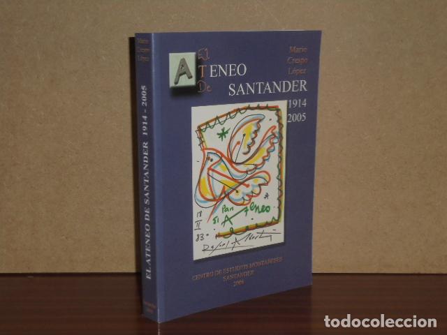 B&uuml;cher: EL ATENEO DE SANTANDER (1914-2005) - Crespo L&oacute;pez, Mario