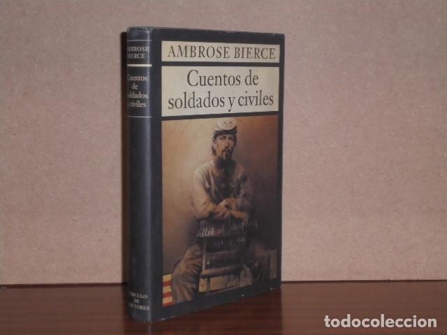 Libros: CUENTOS DE SOLDADOS Y CIVILES - Bierce, Ambrose