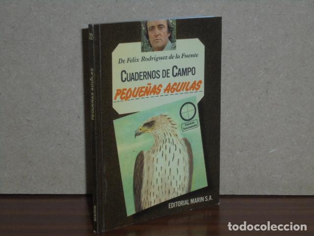 Libros: CUADERNOS DE CAMPO 22 - PEQUE&Ntilde;AS &Aacute;GUILAS - Rodr&iacute;guez de la Fuente, F&eacute;lix