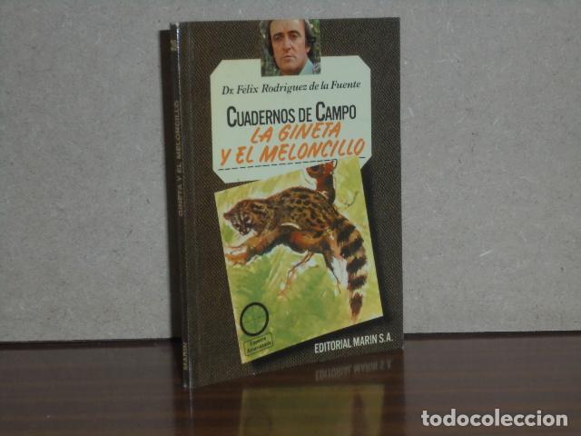 Libros: CUADERNOS DE CAMPO 39 - LA GINETA Y EL MELONCILLO - Rodr&iacute;guez de la Fuente, F&eacute;lix