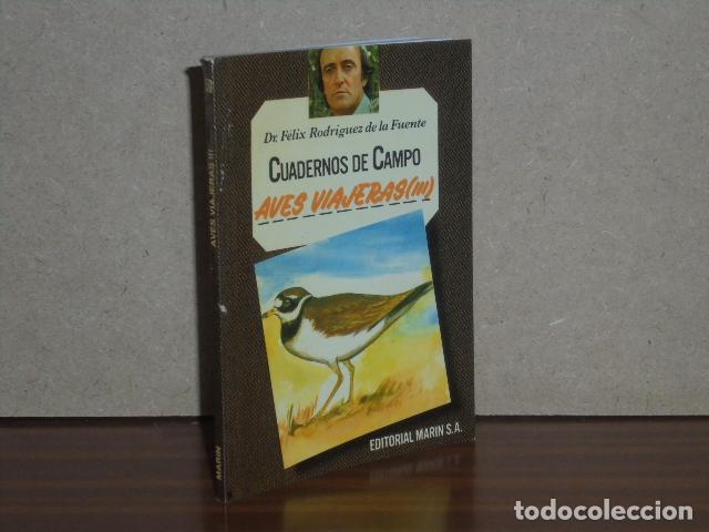 Libros: CUADERNOS DE CAMPO 50 - AVES VIAJERAS III - Rodr&iacute;guez de la Fuente, F&eacute;lix