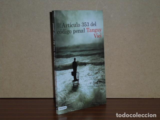 Libri di seconda mano: ART&Iacute;CULO 353 DEL C&Oacute;DIGO PENAL - Viel, Tanguy