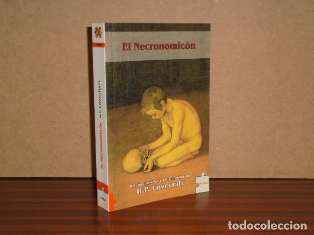 books: EL NECRONOMIC&Oacute;N - VV. AA. - Lovecraft y otros
