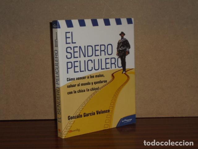 Libri di seconda mano: EL SENDERO PELICULERO - Garc&iacute;a Velasco, Gonzalo