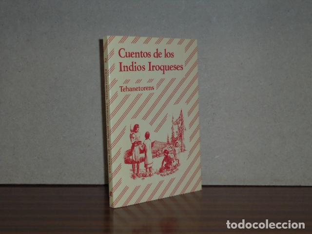 books: CUENTOS DE LOS INDIOS IROQUESES - Tehanetorens
