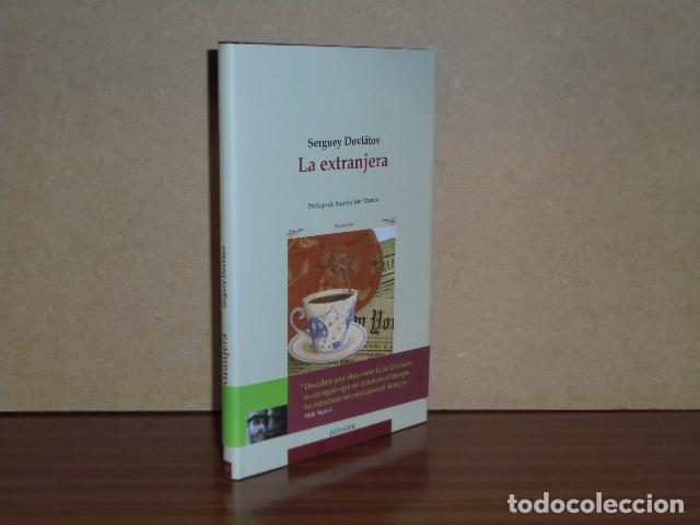 Livros em segunda m&atilde;o: LA EXTRANJERA - Dovl&aacute;tov, Serguey