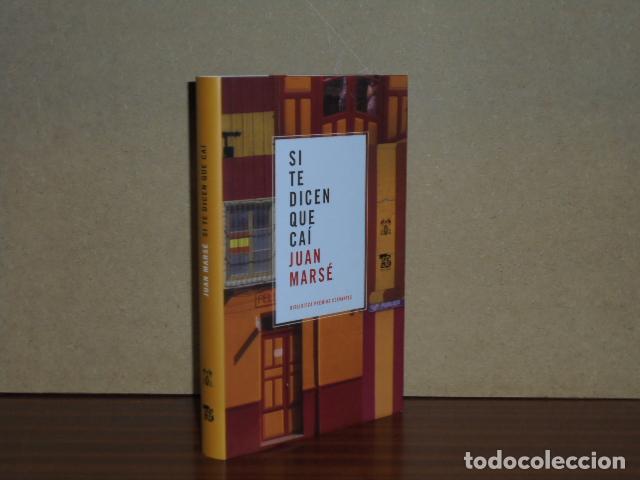 B&uuml;cher: SI TE DICEN QUE CA&Iacute; - Mars&eacute;, Juan