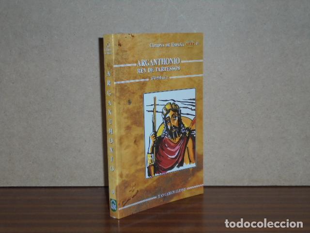 B&uuml;cher: ARGANTHONIO, REY DE TARTESSOS (670-550 a. C.) - Alonso, Juan Carlos