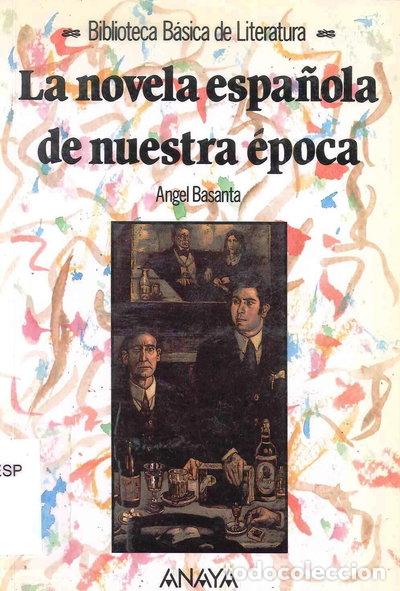 Livros em segunda m&atilde;o: La novela espa&ntilde;ola de nuestra &eacute;poca- 9788420736099