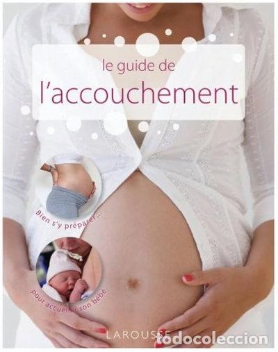 Libros: Le guide de l'accouchement- 9782035849410