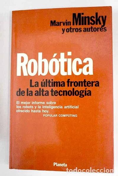 Livros em segunda m&atilde;o: Rob&oacute;tica: La &uacute;ltima frontera de la alta tecnolog&iacute;a- 9788432078859