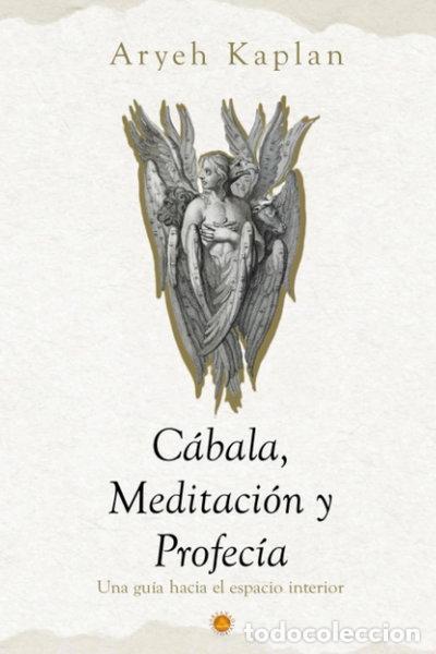 books: C&aacute;bala, meditaci&oacute;n y profec&iacute;a- 9798396985490