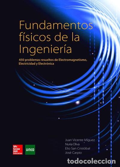 Libros: Fundamentos f&iacute;sicos de la ingenier&iacute;a: problemas resueltos- 9788448197742