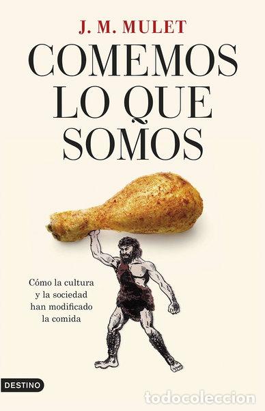 Libros: Comemos lo que somos- 9788423362776