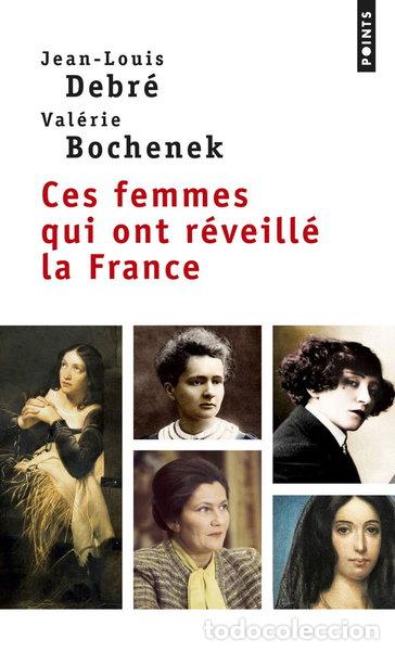 books: Ces femmes qui ont r&eacute;veill&eacute; la France- 9782757838471