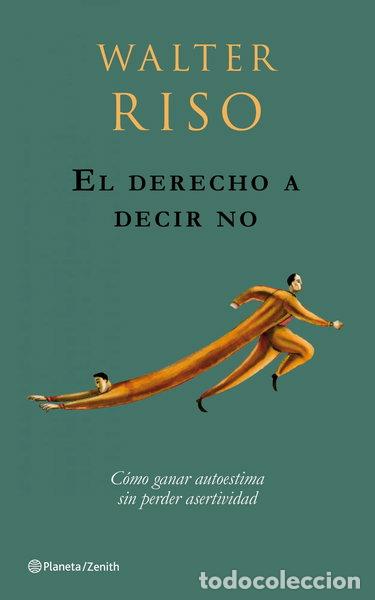 books: El derecho a decir no- 9788408079729