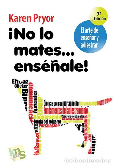 Livros em segunda m&atilde;o: &iexcl;No Lo Mates&hellip;ens&eacute;&ntilde;ale!- 9788493323295
