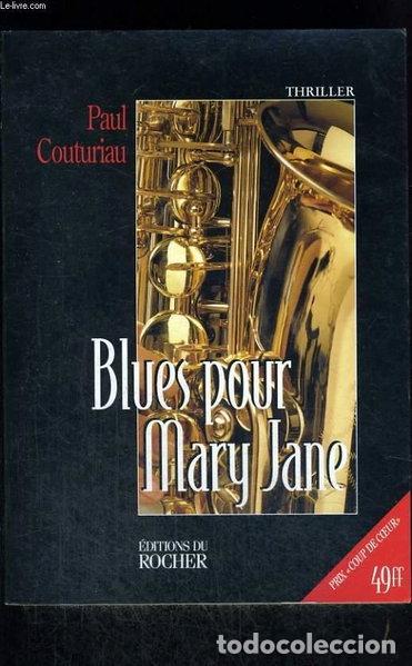 B&uuml;cher: Blues pour Mary Jane- 9782268032313
