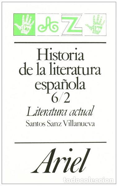 B&uuml;cher: Historia de la literatura espa&ntilde;ola, 6/2. Literatura actual- 9788434483804