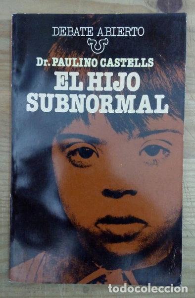 Libri di seconda mano: El hijo subnormal- 9788402056214