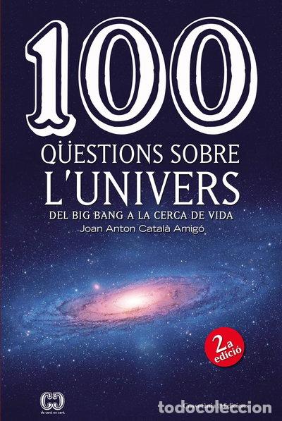 Libri di seconda mano: 100 q&uuml;estions sobre l'univers- 9788490346907