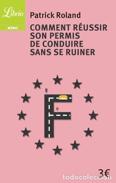 Livres: Comment r&eacute;ussir son permis de conduire sans se ruiner- 9782290076569