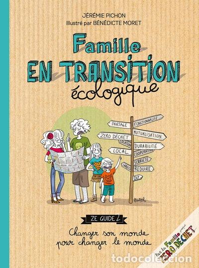 Livres: Famille en transition &eacute;cologique- 9782365493109