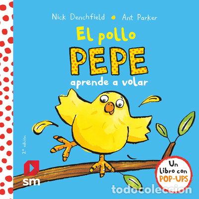 Libros: El pollo Pepe aprende a volar- 9788467585063
