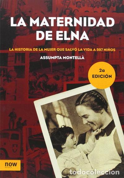 B&uuml;cher: La Maternidad de Elna- 9788415645481
