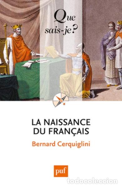 B&uuml;cher: La naissance du fran&ccedil;ais- 9782130626619
