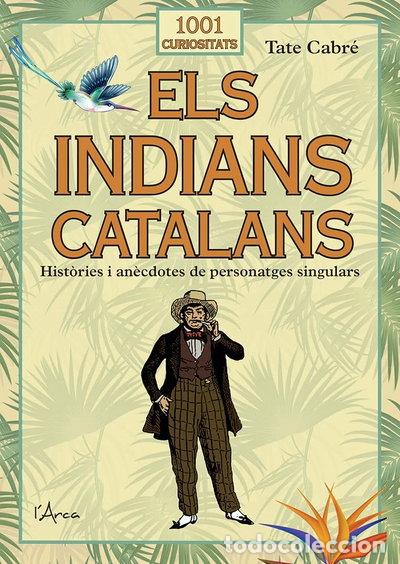 Libros: Els indians catalans- 9788412589771