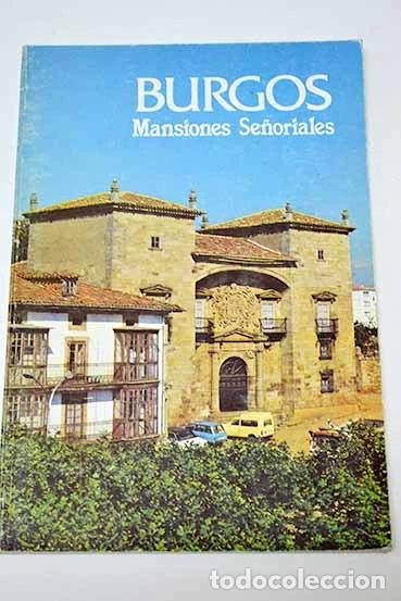 Libros: Burgos. Mansiones se&ntilde;oriales- 9788450079661