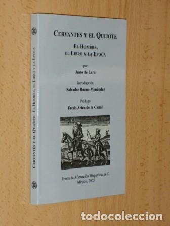 books: CERVANTES Y EL QUIJOTE - El hombre, el libro y la &eacute;poca - Lara, Justo de - Introducci&oacute;n de Salvador