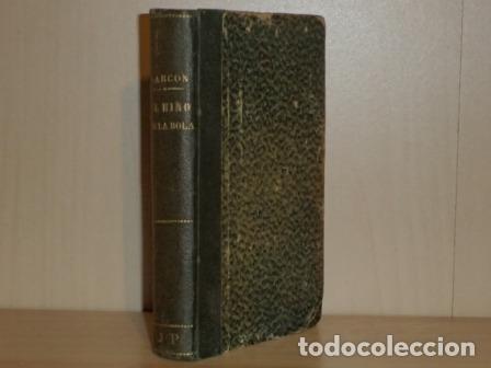 B&uuml;cher: EL NI&Ntilde;O DE LA BOLA - Alarc&oacute;n, Pedro Antonio de