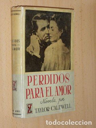 B&uuml;cher: PERDIDOS PARA EL AMOR - Caldwell, Taylor