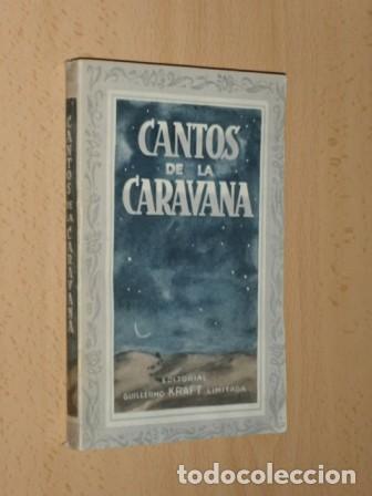 Libri di seconda mano: CANTOS DE LA CARAVANA - Versi&oacute;n de S. Oudiane