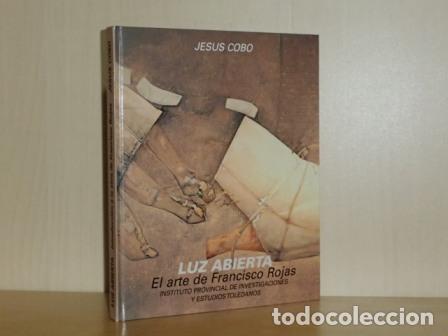 B&uuml;cher: LUZ ABIERTA - Introducci&oacute;n al arte de Francisco Rojas - Cobo, Jes&uacute;s