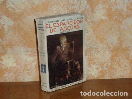 Libri di seconda mano: EL ESPARCIDOR DE ASCUAS - Coulomb, Jeanne de