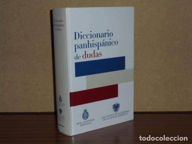 Libri di seconda mano: DICCIONARIO PANHISP&Aacute;NICO DE DUDAS - Real Academia Espa&ntilde;ola