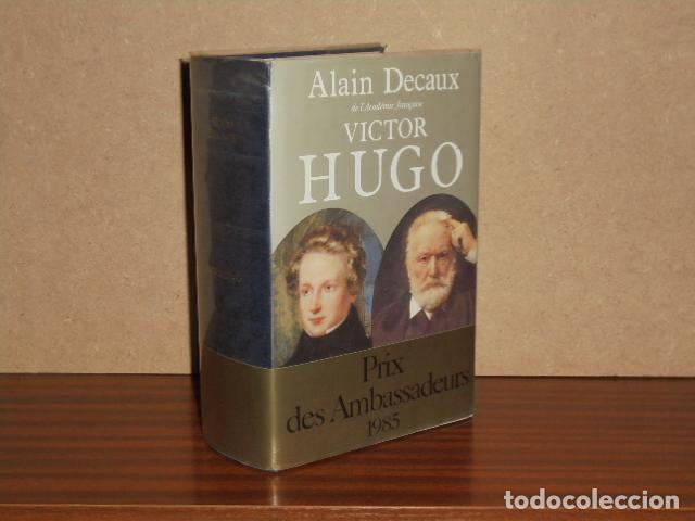 Libri di seconda mano: VICTOR HUGO - Decaux, Alain