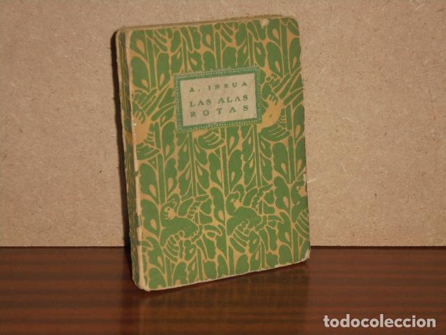 Livres: LAS ALAS ROTAS - Ins&uacute;a, Alberto