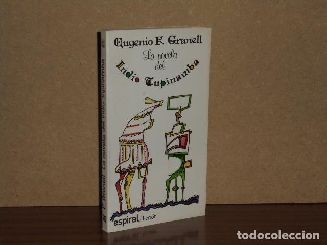 B&uuml;cher: LA NOVELA DEL INDIO TUPINAMBA - Granell, Eugenio F.