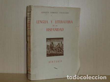 Libros: LENGUA Y LITERATURA DE LA HISPANIDAD - Vol. VII - S&Iacute;NTESIS - Gim&eacute;nez Caballero, Ernesto