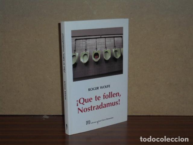 books: QUE TE FOLLEN, NOSTRADAMUS! - Wolfe, Roger