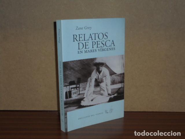 B&uuml;cher: RELATOS DE PESCA EN MARES V&Iacute;RGENES - Grey, Zane